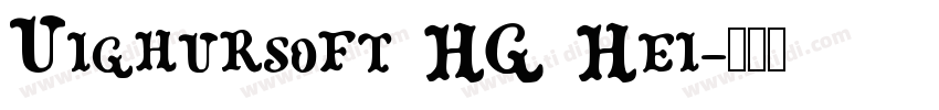 Uighursoft HG Hei字体转换